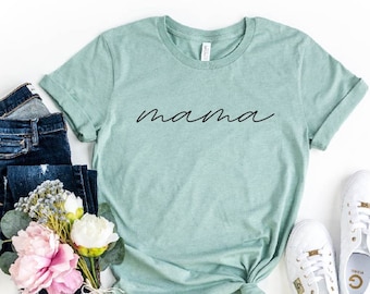 Mama Shirt, Mothers Day Shirt, Mom T-shirts, Mama V-neck, Best Mom T-Shirt, Minimalist Mom Shirt, Mama T-Shirt, New Mom Tee, Shirt For Mom