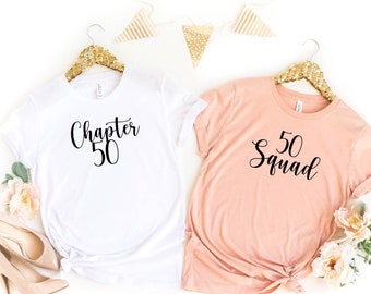 Chapter Fifty Shirt, 50th Birthday Shirt, 50 Squad T-shirt, Birthday Gift Ideas, 50th Birthday Party, Birthday Crew Shirt, Chapter 50 Shirt