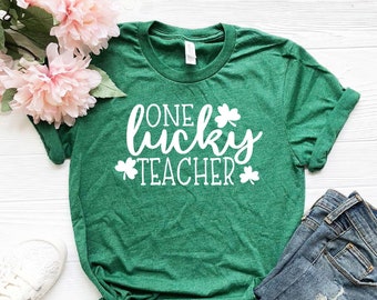 One Lucky Teacher Shirt, St.Patrick Day Teacher Shirt, Shamrock T-shirt, Teacher Gift, Blessed Teacher, Lucky Shirt, Lucky Teacher Tee