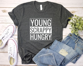 Young Scrappy Hungry Shirt, Hamilton Shirt Kids Young Scrappy Hungry Boys Shirt, Gift for Hamilton Fan, Unisex & Kids Shirt, Funny Tee, Gift