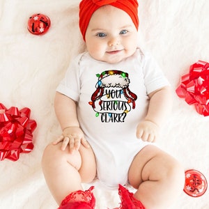 You Serious Clark Griswold Christmas Vacation Baby Bodysuit Holiday Baby Outfit Baby Boy Onsie Baby Girl Romper Christmas Baby Rompers Etsy
