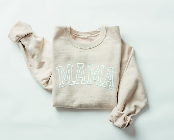 Mama Sweatshirt, Mothers Day Shirt, Cool Mom, First Mothers Day, Personalized Gift, Birthday Gift for Mom, New Mom Gift, Embossed Sweatshirt