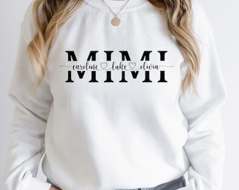 Mimi Sweatshirt, Personalized Mimi Shirt, Grandma-life Shirt, Mimi Shirt, Mother's Day Sweatshirt, Grandma Shirt With Grandkids Names, MIMI