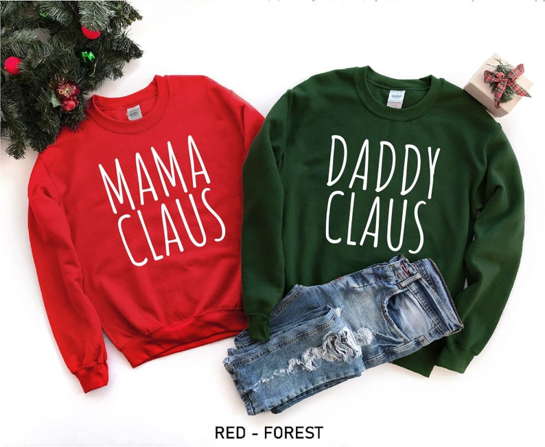 Mama Claus Sweatshirt, Daddy Claus Shirt, Family Claus Sweatshirt, Matching Family Christmas Sweatshirt, Mom Christmas Sweatshirts,Funny Tee bild 1