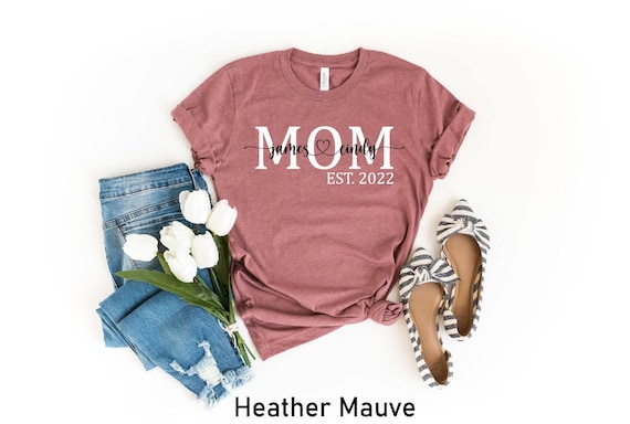 Mom Shirt, Mother's day Shirt, Mom EST Mimi Gigi Aunt Shirt, Mother's Day Gift For Her V-neck,Customized Mom Shirt, Personalized Mom T-shirt