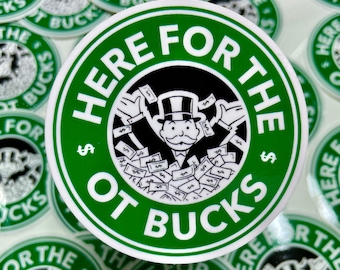 Over Time Bucks - Hard Hat Sticker Fans