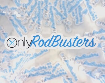Only RodBusters Hard Hat Sticker | dad gift decal
