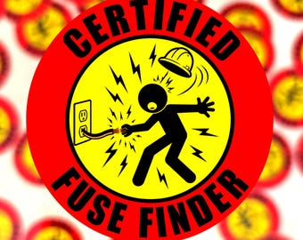 Certified Fuse Finder | Funny Hard Hat Sticker Dad Gift