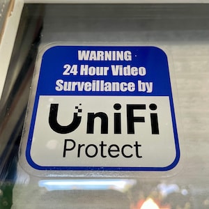 UniFi Protect Security INSIDE window sticker