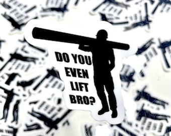 Lift Bro - Pipe Fitter Sticker