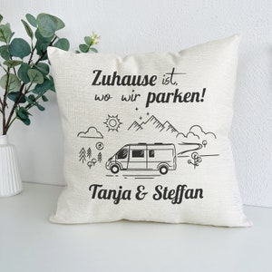 Camping Kissen personalisiert mit Name, Camper Geschenk, Zubehör für Camper, Zuhause ist wo wir parken