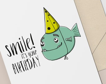 Funny Birthday Card / Best Friend Birthday Card / Smile It's Your Birthday Card / Birthday Celebration / Digital Download / Printable Card