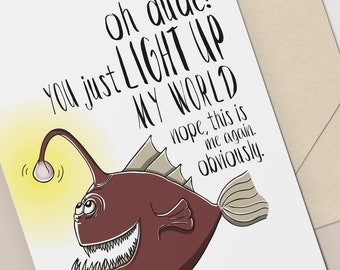 Best Friend Birthday Card, Funny Rude Birthday Card, Just Because Card, Sarcastic Birthday Card, Angler Fish Card, Funny Humorous Love Card