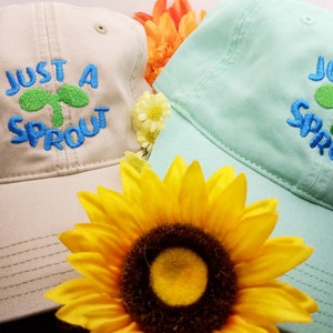 Just a Sprout - Embroidered Baseball Hat