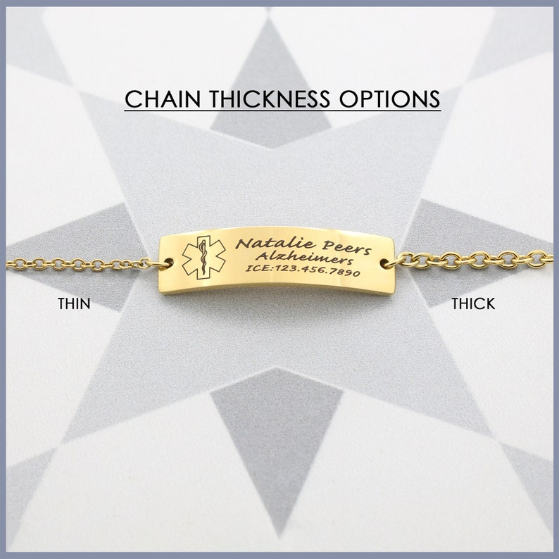 May include: Gold medical ID bracelet with a chain. The tag reads "Natalie Peers Alzheimers ICE: 123.456.7890". The chain is shown in two thicknesses: thin and thick.