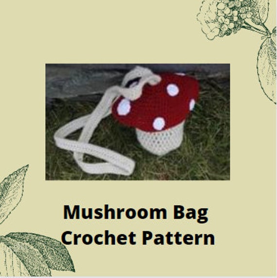 Mushroom Bag Crochet Pattern