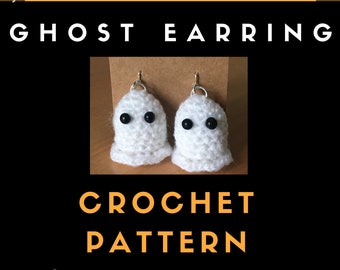 Ghost Earring Crochet Pattern