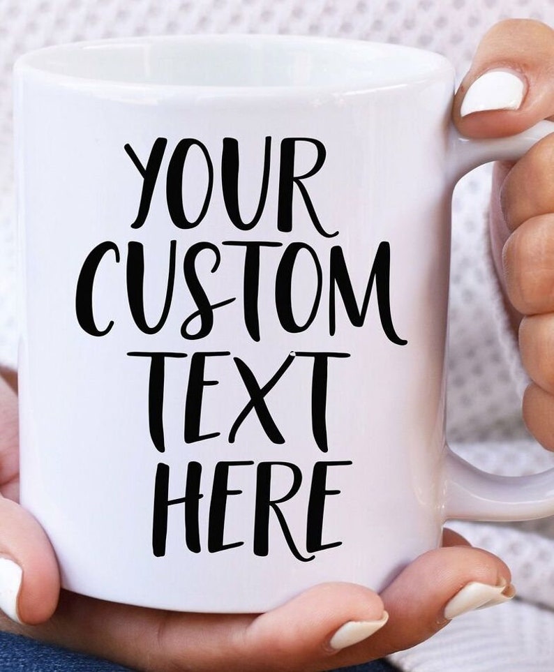 Custom Mug Unique Photo Mug Picture Text Personalize Name Etsy