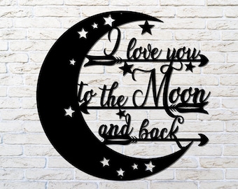 I Love You to the Moon and Back Metal Wall Sign: Nursery Decor