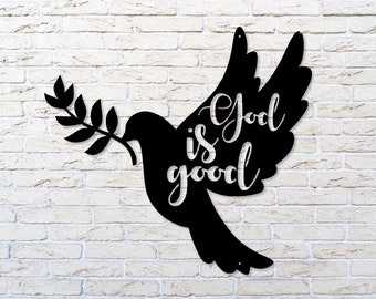 God is Good Dove Metal Sign: Christian Home Decor