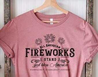 4th of July Shirt Fireworks Stand Shirt 4th of July T-shirt for Women America Shirt Patriotic Shirt 4th of July Graphic Tee 4th of July Tee
