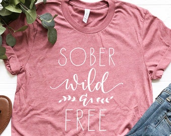 Sober AF Shirt, Sobriety Shirt, Sober Shirt, Sobriety Gift, Inspiration Recovery Shirt, Recovery Gift, Sober Gifts, Sobriety Birthday Gift