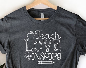 Teach Love Inspire, Kindergarten Teacher Tee,  Teacher Shirt, Field Trip Shirts,  Teacher T-shirt, Teacher's Day Gift, Special Education Tee