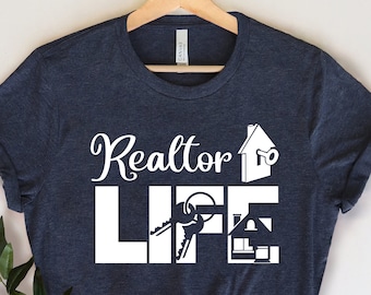 Realtor Life Shirt, Realtor Gift, Realtor Life Woman Shirt, Realtor Gift Shirt, , Realtor T-shirts, Realtor Woman T-shirt, Realtor Gift Tees