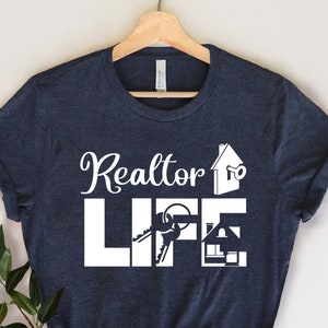 Realtor Life Shirt, Realtor Gift, Realtor Life Woman Shirt, Realtor Gift Shirt, , Realtor T-shirts, Realtor Woman T-shirt, Realtor Gift Tees