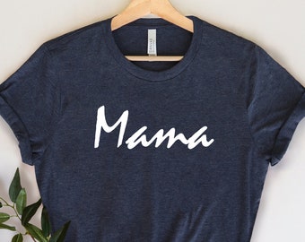 Mama Shirt, Cool Mom Shirts, Mom Shirts, Mom-life Shirt, Mommy Shirt, Shirts for Moms, Mothers Day Gift, Cool Mom Shirts, Shirts for Moms