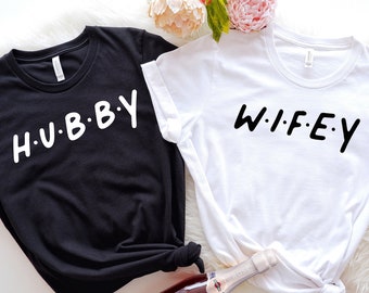 Wifey Hubby Shirts, Hubby and Wifey, Husband and Wife Shirts, Honeymoon Shirt, Friends Themed Shirts, Couples Shirts, Wedding Shirts, Mr Mrs