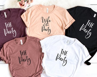 wife of the party shirts, bachelorette party t-shirts, the party tee, bridal party tees, matching bachelorette, wedding party gift t-shirts