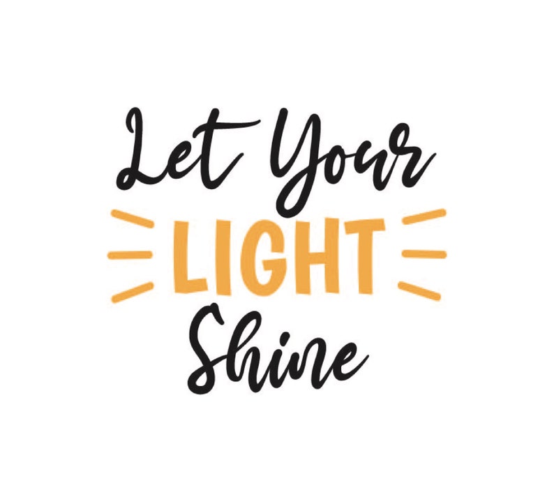 Let Your Light Shine Svg File Etsy