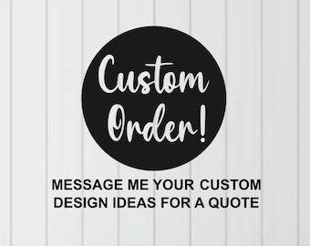 Let’s Create Your Custom Metal Artwork, Logo, Phase, Words, Etc. Custom Designs Personalization Gift Handcrafted