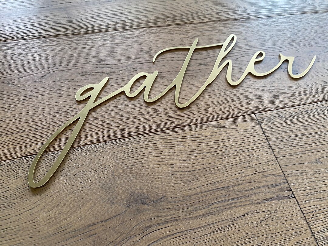 Gather Metal Word Metal Wall Art Gather Word Sign Gather Word Script Etsy