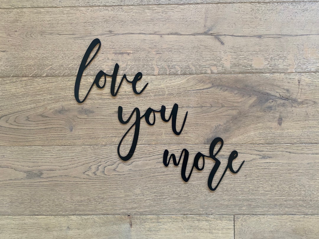 Love You More Metal Words Metal Wall Decor Ensix Metal Design Bedroom