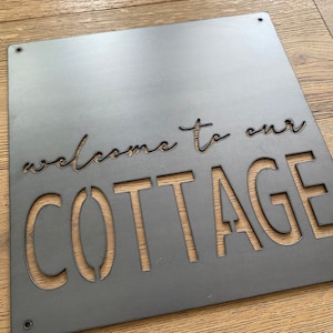 Metal Script Square “welcome to our COTTAGE” Art Sign Cabin Decor Exterior Sign Indoor Decor Outdoor Sign Cabin Sign Welcome Sign Cabin Gift