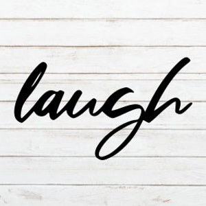 Laugh Metal Wall Art - Inspirational Home Decor - Handcrafted Happiness Sign - Rustic Wall Decor - Joyful Living Room Accent - Unique Gift