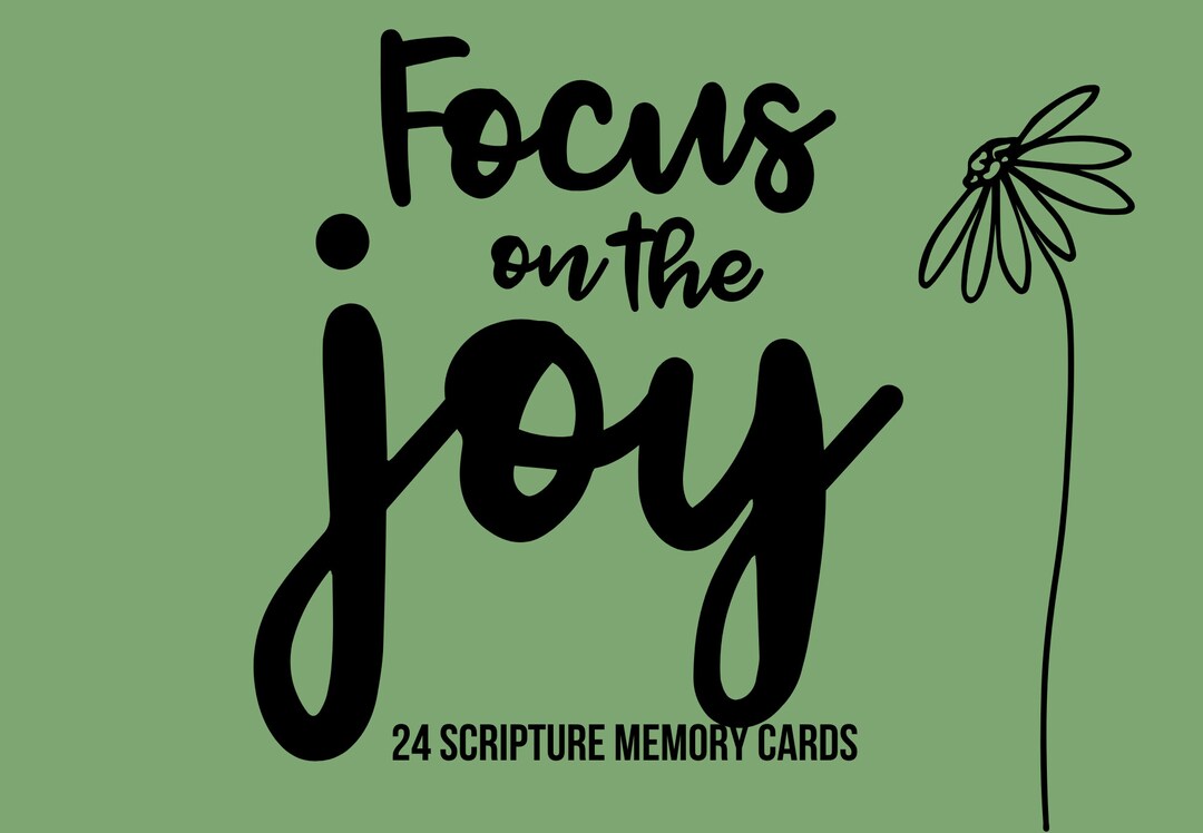 Scripture Memory Cards - PRINTABLE - Focus on the Joy - Scripture About ...