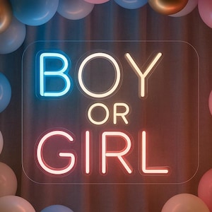 Baby Shower Neon Sign, Gender Reveal Sign, Boy or Girl Neon Light
