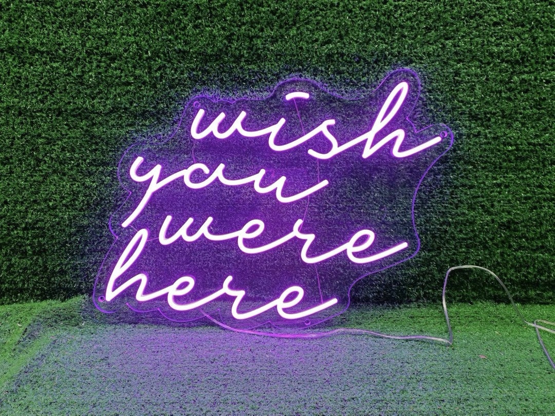 Wish You Were Here Neon Sign, Custom Neon Sign, Neon Sign Bedroom, LED