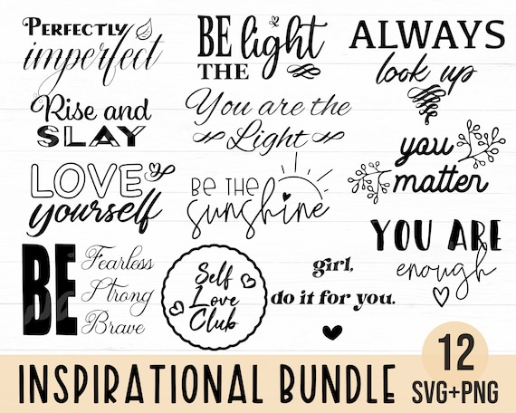 Motivational Quotes Svg Bundle Self Love Svg Bundle Inspirational Svg ...