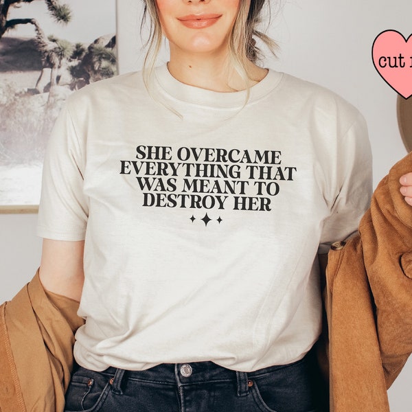 She Overcome Everything That Was Meant to Destroy Her Png - Etsy