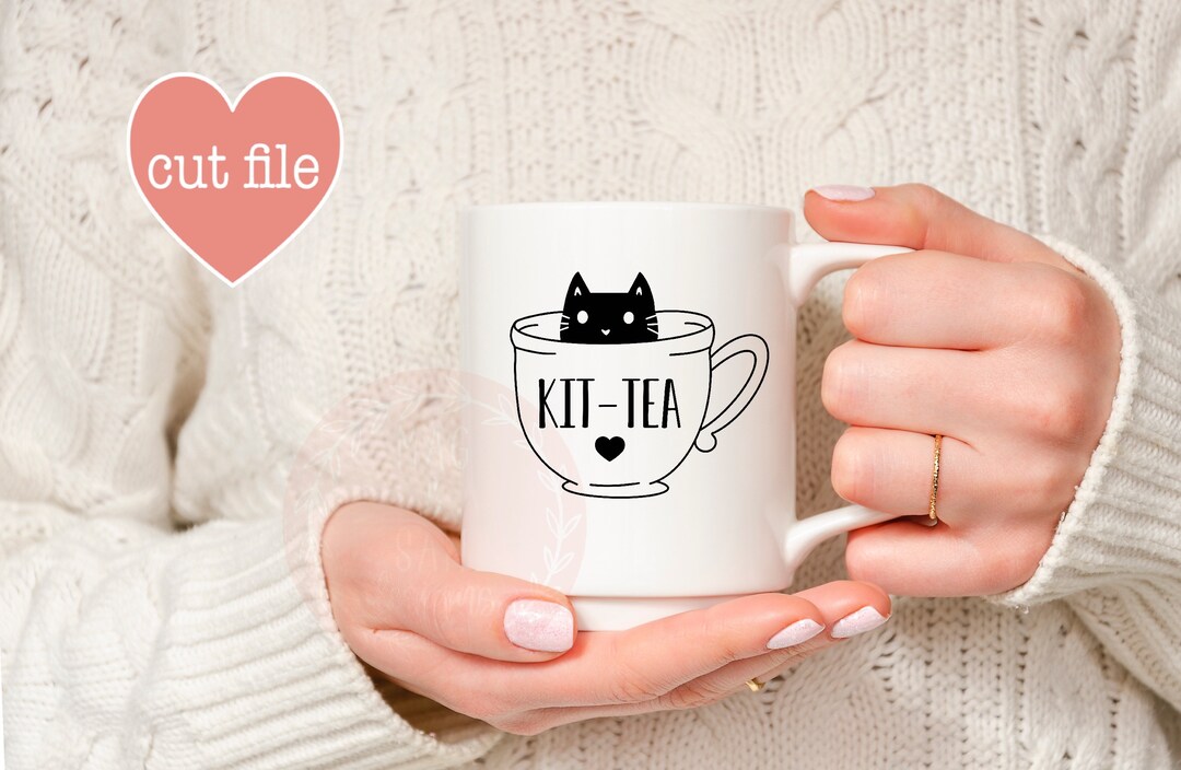 Kit-tea SVG, Teacup Svg, Cat in Teacup Svg, Cat Lover Svg, Tea Lover ...