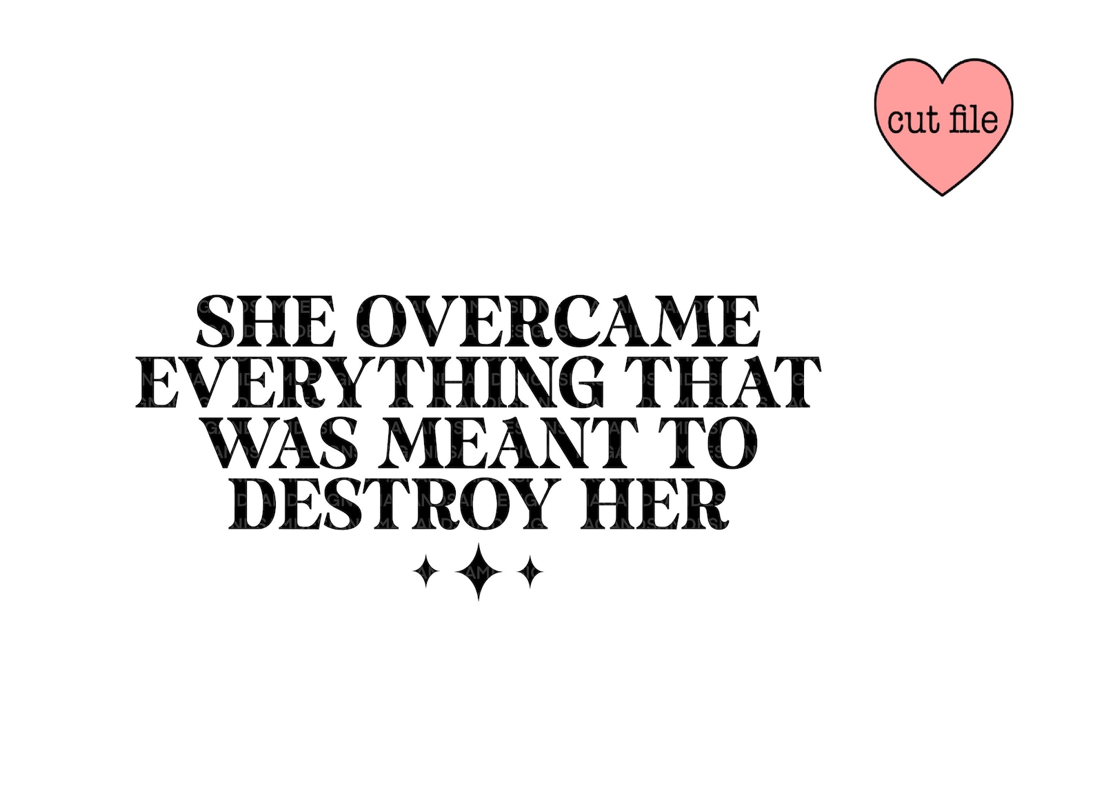 She Overcame Everything That Was Meant to Destroy Her SVG - Etsy