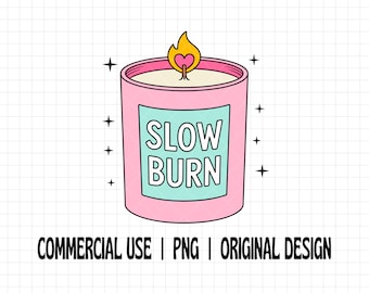 Slow Burn Romance Candle Png, Trendy Png, Romance Book Tropes Png,  Slow Burn Therapy Candle Clipart, Trendy Book Lover Bookish Sublimation