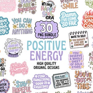30 Positive Energy PNG Bundle, Groovy Affirmation PNG, Motivational Quote Sublimation, Self Love Shirt Designs, Cute Sticker PNG
