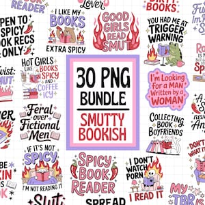 Może przedstawiać: Kolekcja 30 cyfrowych grafik PNG z motywami książkowymi. Grafiki zawierają tekst i ilustracje związane z czytaniem, w tym frazy takie jak "Spicy Book Reader" i "Smutty Bookish."