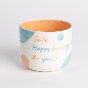 Handmade Ceramic Mug That Makes You Smile Cute Pottery Coffee Cup Uplifting Gift for Tea and Coffee Lovers Cheerful and Unique Drinkware