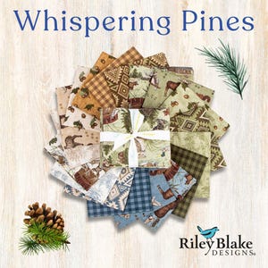 May include: A stack of fabric squares titled Whispering Pines by Riley Blake Designs. The fabric features various patterns including plaid, geometric shapes, and forest-themed illustrations of moose, deer, and pine trees in shades of green, brown, and blue.